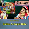 Radha Ne Kajal Dala